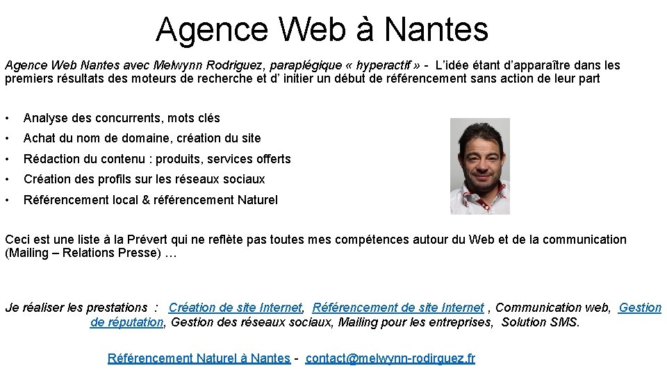 Agence Web à Nantes Agence Web Nantes avec Melwynn Rodriguez, paraplégique « hyperactif »