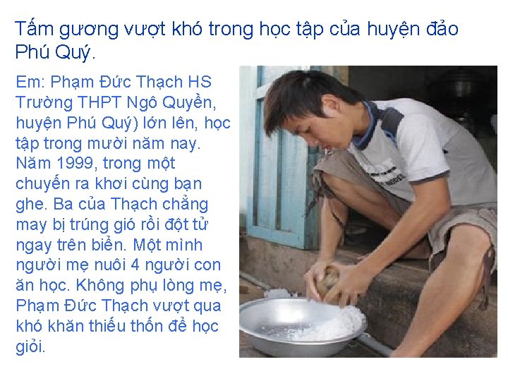 Tấm gương vượt khó trong học tập của huyện đảo Phú Quý. Em: Phạm