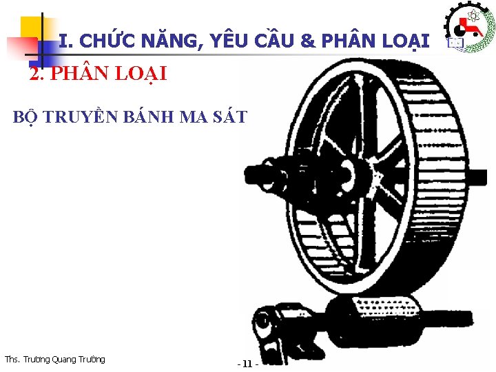 I. CHỨC NĂNG, YÊU CẦU & PH N LOẠI 2. PH N LOẠI BỘ