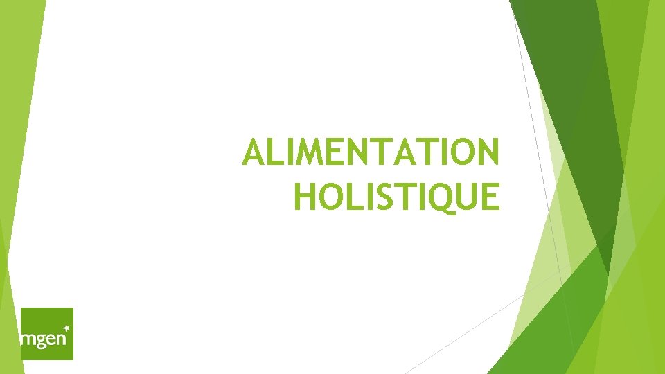 ALIMENTATION HOLISTIQUE 