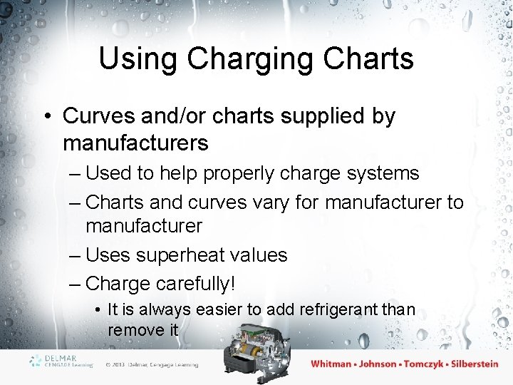 Using Charging Charts • Curves and/or charts supplied by manufacturers – Used to help Using Charging Charts • Curves and/or charts supplied by manufacturers – Used to help