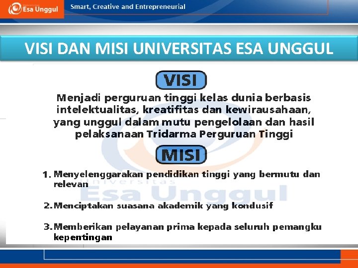 VISI DAN MISI UNIVERSITAS ESA UNGGUL 