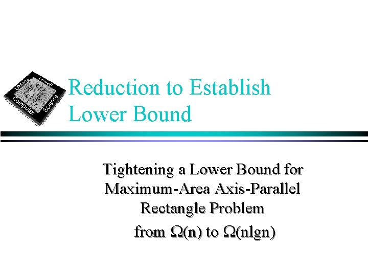 Reduction to Establish Lower Bound Tightening a Lower Bound for Maximum-Area Axis-Parallel Rectangle Problem