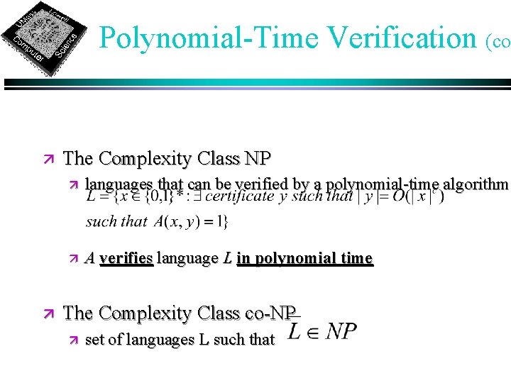 Polynomial-Time Verification (con ä ä The Complexity Class NP ä languages that can be