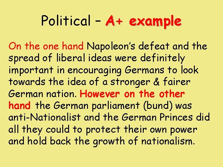 Political – A+ example On the one hand Napoleon’s defeat and the spread of Political – A+ example On the one hand Napoleon’s defeat and the spread of