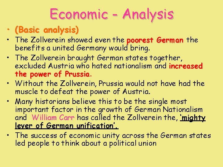 Economic - Analysis • (Basic analysis) • The Zollverein showed even the poorest German Economic - Analysis • (Basic analysis) • The Zollverein showed even the poorest German