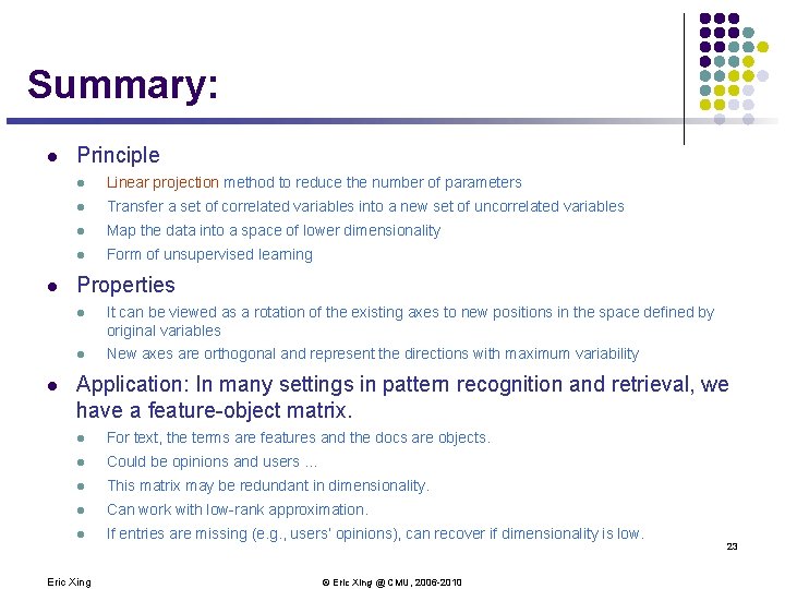 Summary: l l l Principle l Linear projection method to reduce the number of Summary: l l l Principle l Linear projection method to reduce the number of