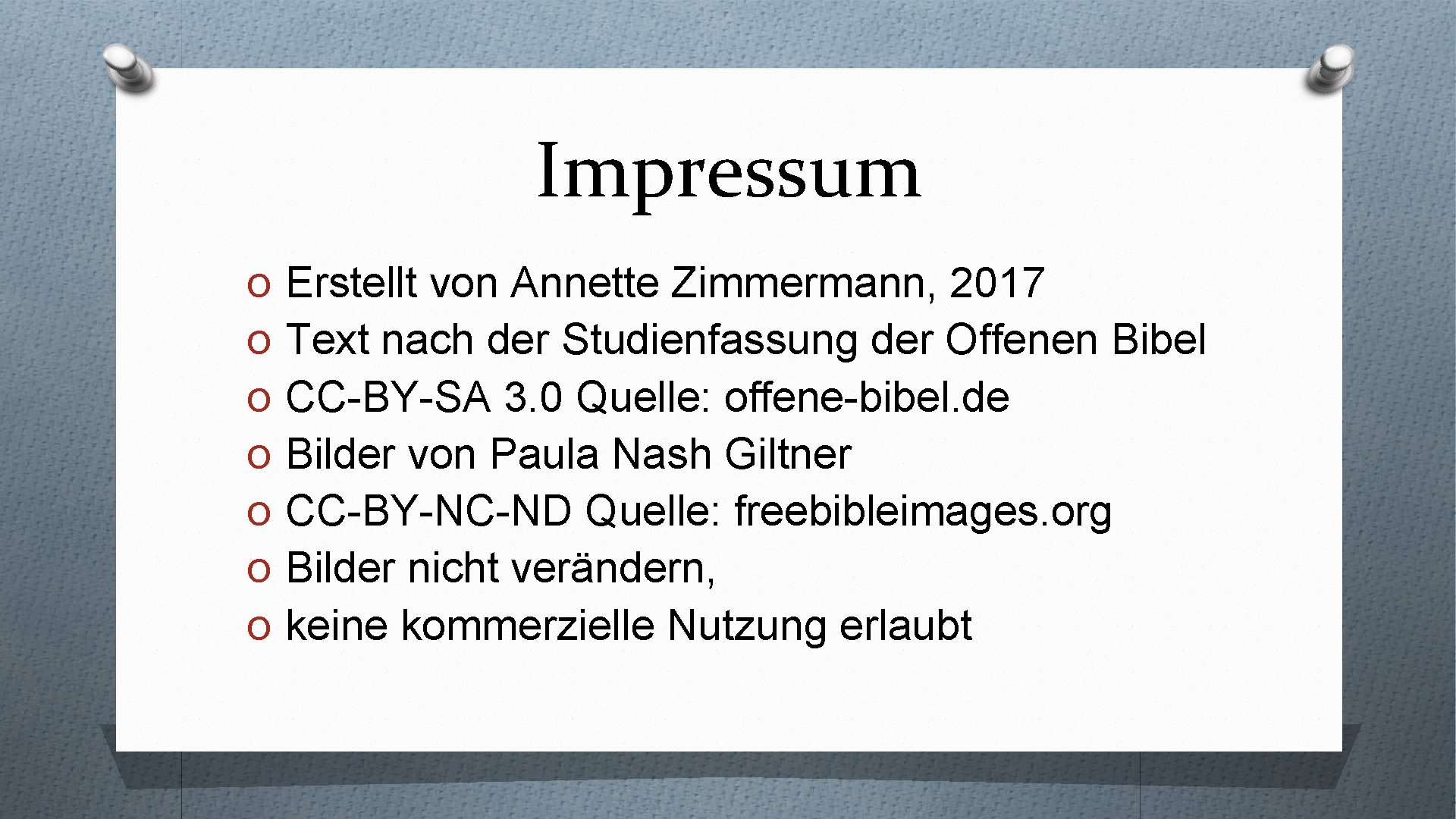 Impressum O Erstellt von Annette Zimmermann, 2017 O Text nach der Studienfassung der Offenen