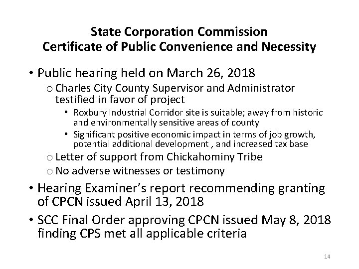 State Corporation Commission Certificate of Public Convenience and Necessity • Public hearing held on