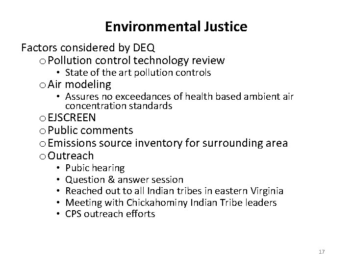 Environmental Justice Factors considered by DEQ o Pollution control technology review • State of