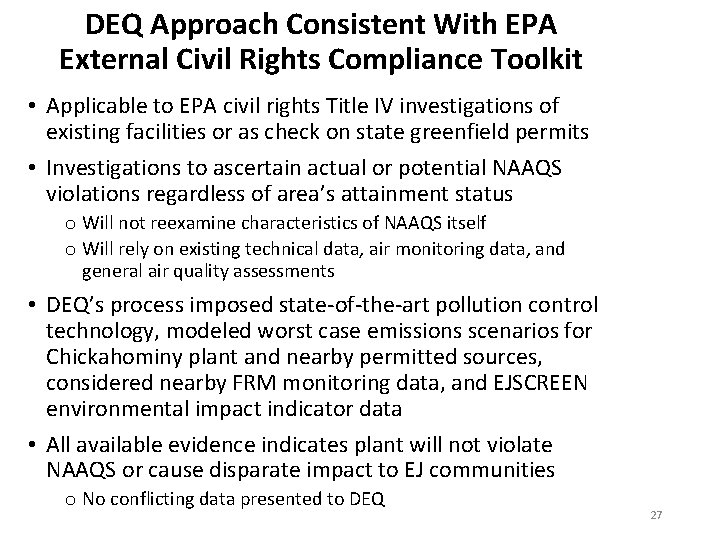DEQ Approach Consistent With EPA External Civil Rights Compliance Toolkit • Applicable to EPA
