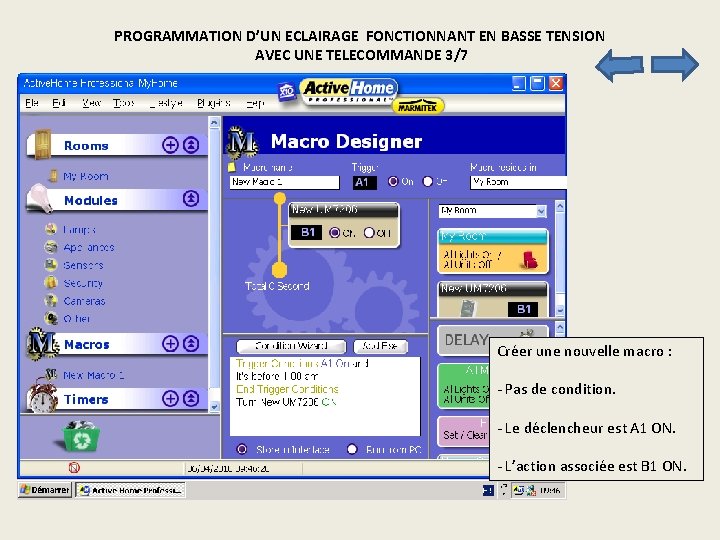 PROGRAMMATION D’UN ECLAIRAGE FONCTIONNANT EN BASSE TENSION AVEC UNE TELECOMMANDE 3/7 Créer une nouvelle