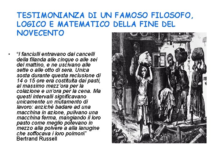 TESTIMONIANZA DI UN FAMOSO FILOSOFO, LOGICO E MATEMATICO DELLA FINE DEL NOVECENTO • “I