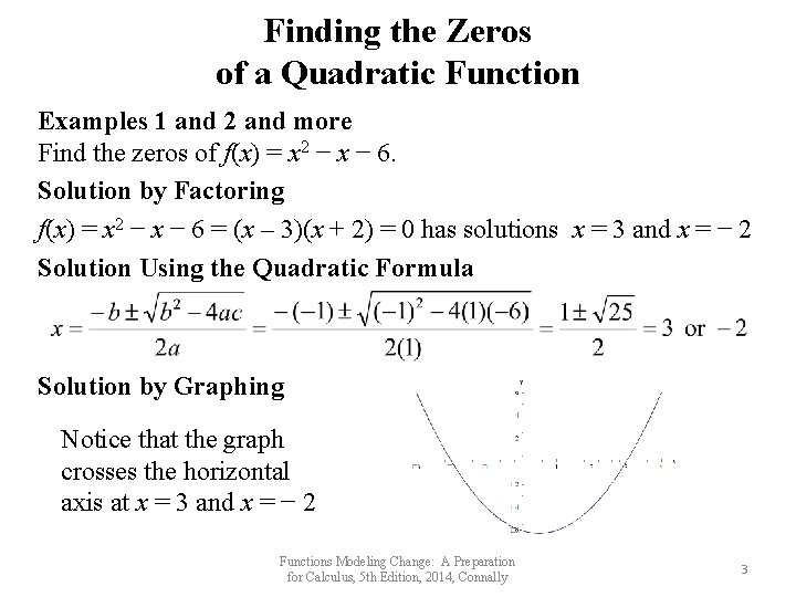 Finding the Zeros of a Quadratic Function Examples 1 and 2 and more Find