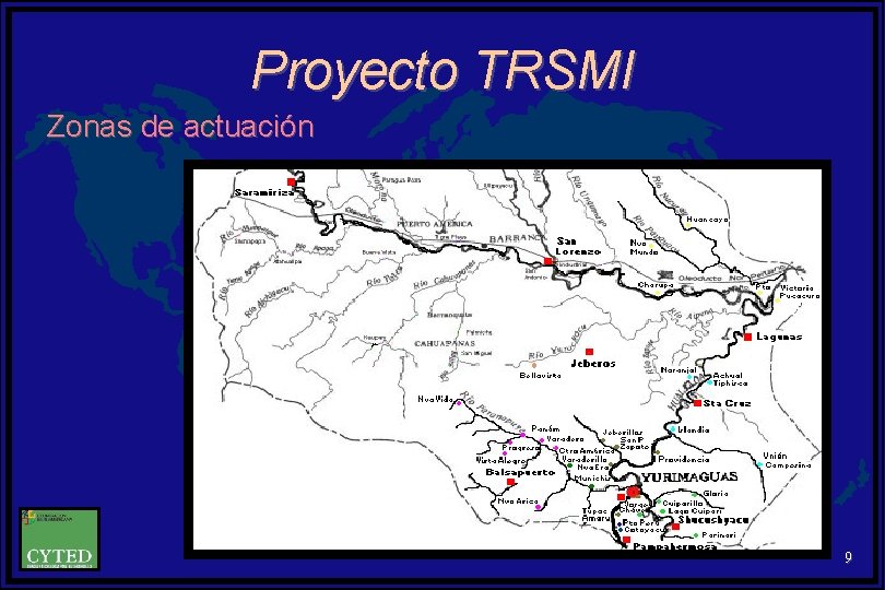 Proyecto TRSMI Zonas de actuación 9 