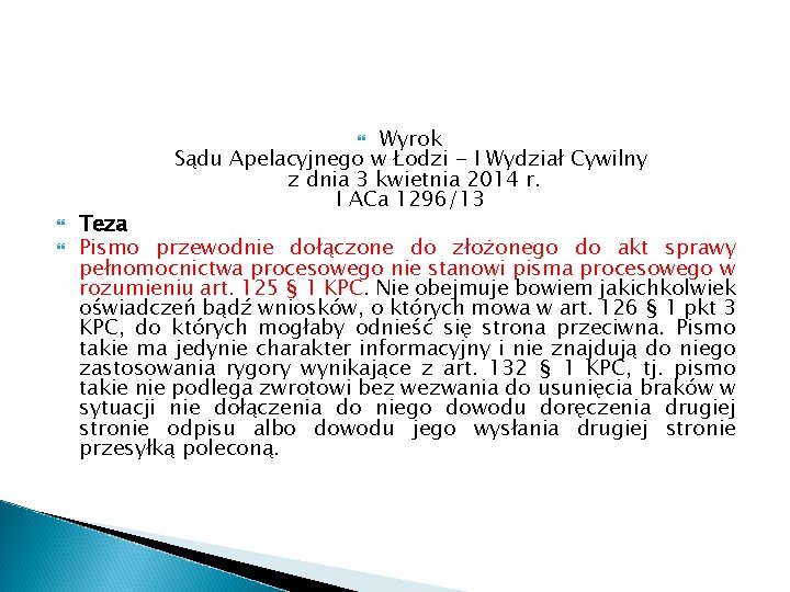 Wyrok Sądu Apelacyjnego w Łodzi - I Wydział Cywilny z dnia 3 kwietnia 2014