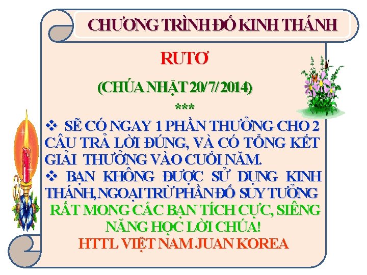 CHƯƠNG TRÌNH ĐỐ KINH THÁNH RUTƠ (CHÚA NHẬT 20/ 7/ 2014) *** v SẼ