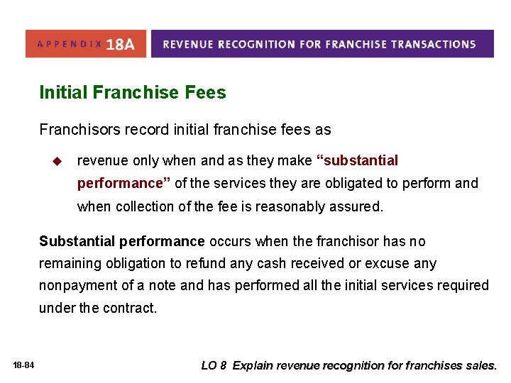 Initial Franchise Fees Franchisors record initial franchise fees as u revenue only when and Initial Franchise Fees Franchisors record initial franchise fees as u revenue only when and