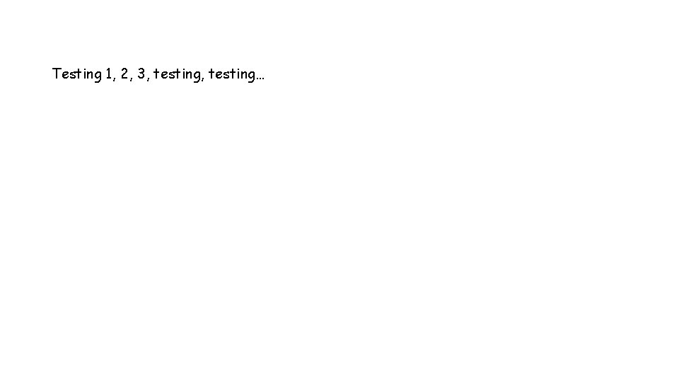 Testing 1 2 3 testing Picaxe Jump Start