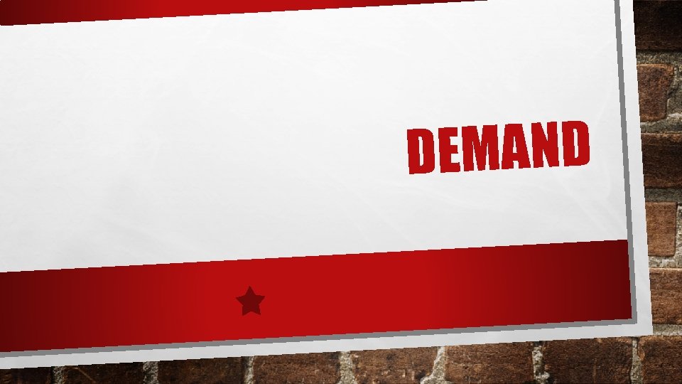 DEMAND 