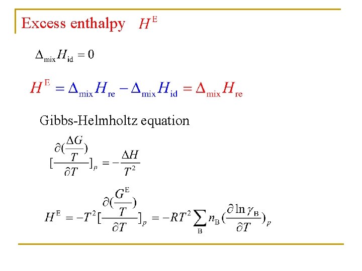 Excess enthalpy Gibbs-Helmholtz equation 