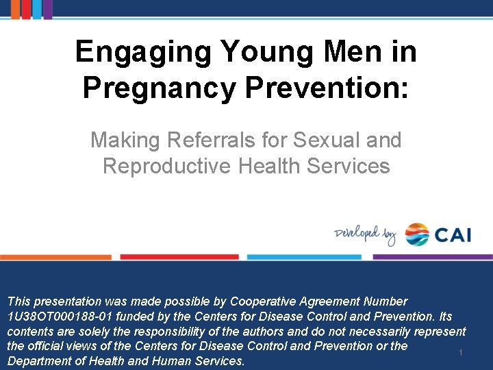 Engaging Young Men in Pregnancy Prevention: Making Referrals for Sexual and Reproductive Health Services