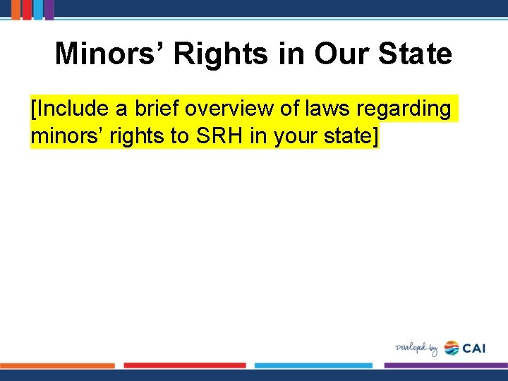 Minors’ Rights in Our State [Include a brief overview of laws regarding minors’ rights