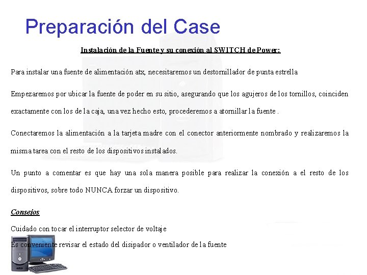 Preparación del Case Instalación de la Fuente y su conexión al SWITCH de Power: