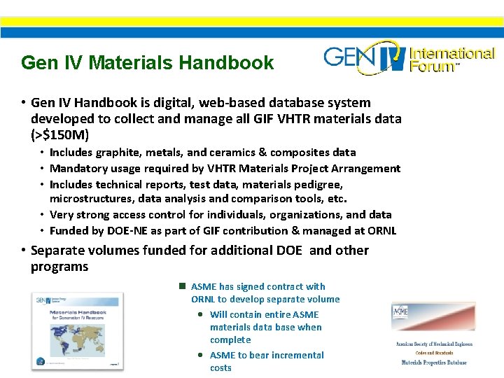 Gen IV Materials Handbook • Gen IV Handbook is digital, web-based database system developed