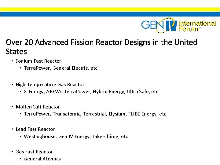 Over 20 Advanced Fission Reactor Designs in the United States • Sodium Fast Reactor