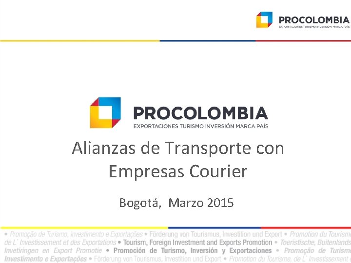 Alianzas de Transporte con Empresas Courier Bogotá, Marzo 2015 