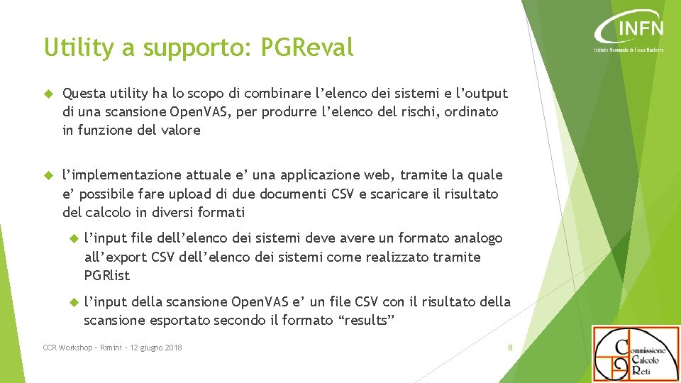 Utility a supporto: PGReval Questa utility ha lo scopo di combinare l’elenco dei sistemi