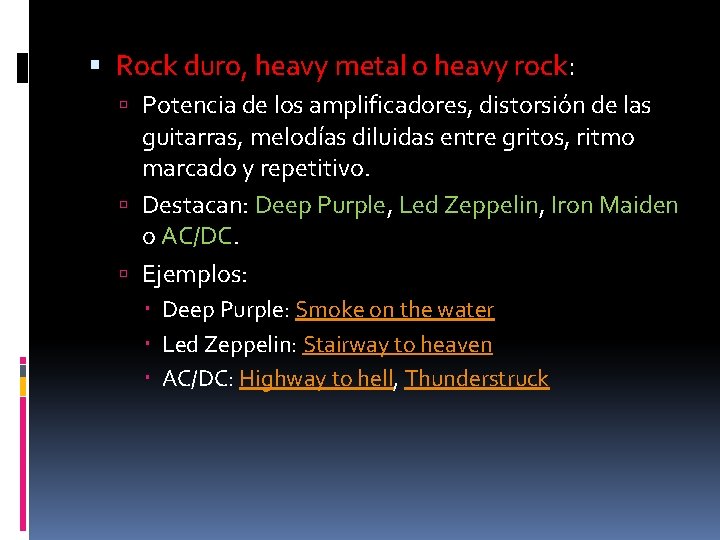  Rock duro, heavy metal o heavy rock: Potencia de los amplificadores, distorsión de