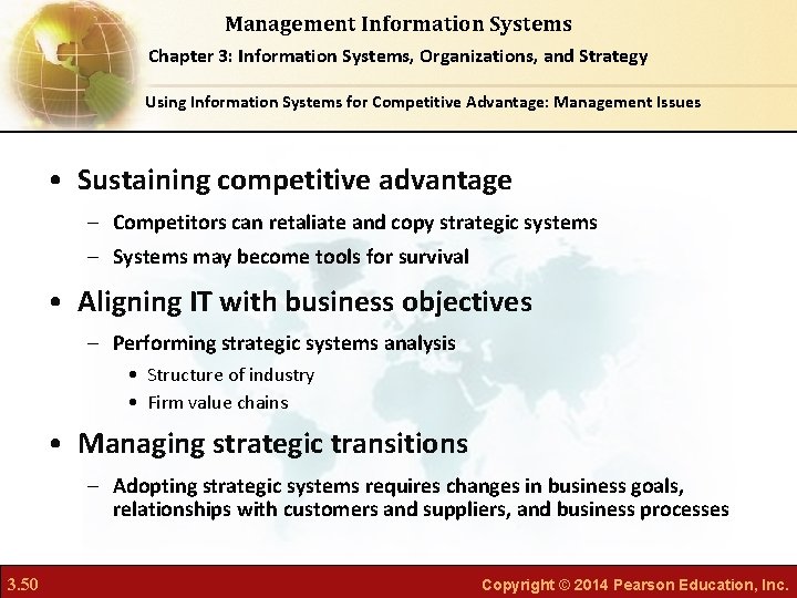 Management Information Systems Chapter 3: Information Systems, Organizations, and Strategy Using Information Systems for