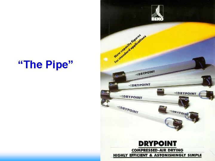 “The Pipe” 