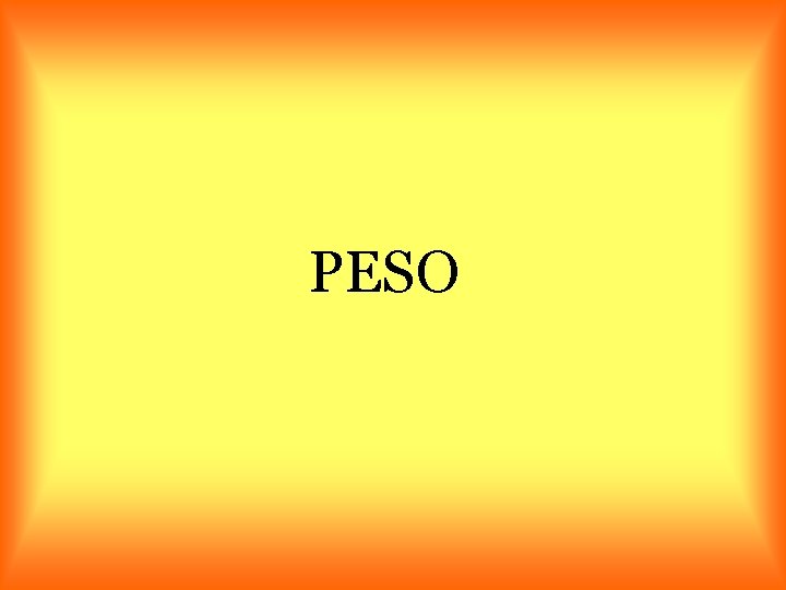 PESO 