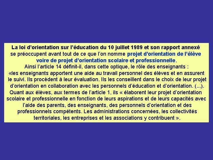 La loi d’orientation sur l’éducation du 10 juillet 1989 et son rapport annexé se