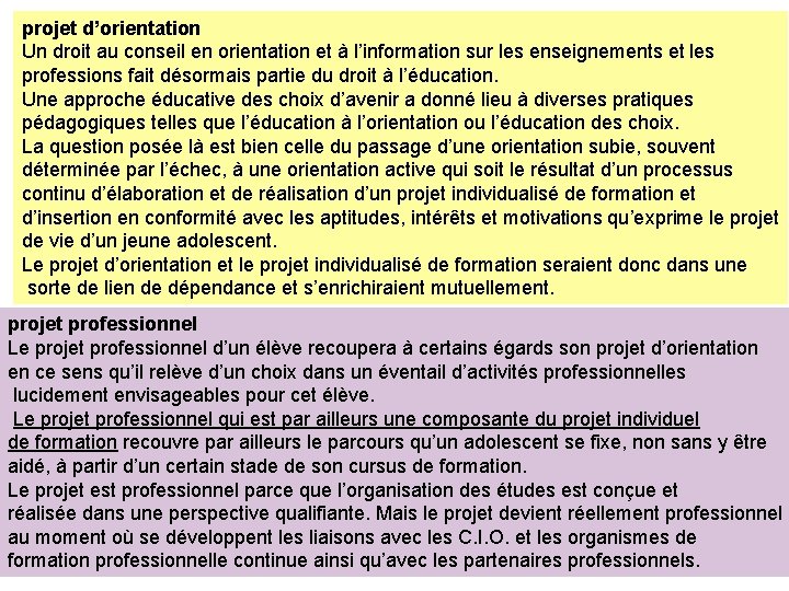 projet d’orientation Un droit au conseil en orientation et à l’information sur les enseignements