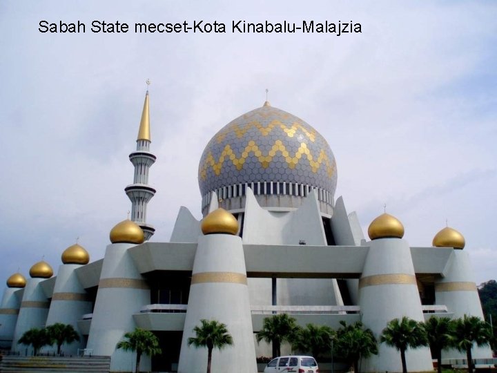 Sabah State mecset-Kota Kinabalu-Malajzia 