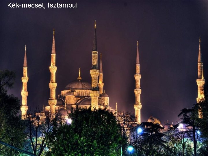 Kék-mecset, Isztambul 