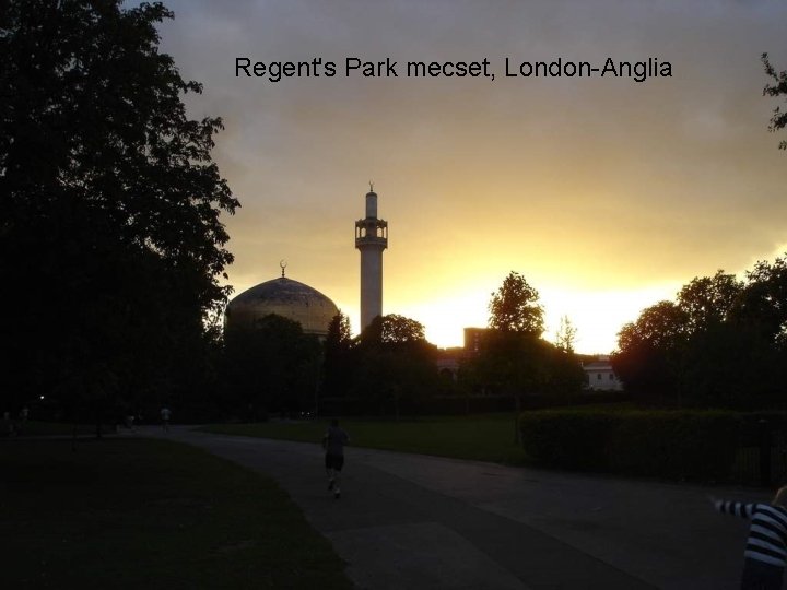 Regent's Park mecset, London-Anglia 