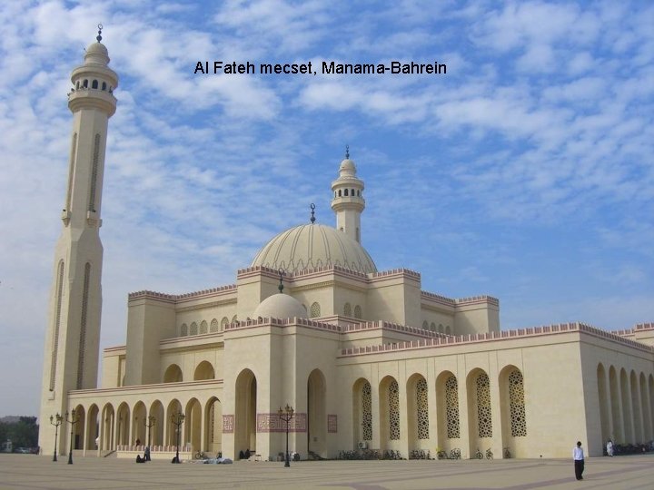 Al Fateh mecset, Manama-Bahrein 
