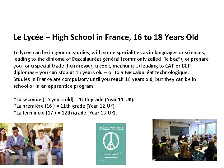 Le Lycée – High School in France, 16 to 18 Years Old Le lycée