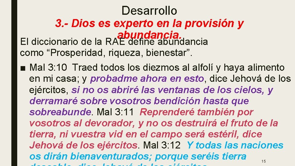 Desarrollo 3. - Dios es experto en la provisión y abundancia. El diccionario de Desarrollo 3. - Dios es experto en la provisión y abundancia. El diccionario de