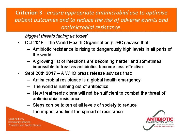 Criterion 3 - ensure appropriate antimicrobial use to optimise patient outcomes and to reduce