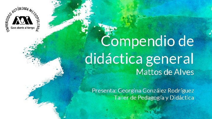Compendio de didctica general Mattos de Alves Presenta