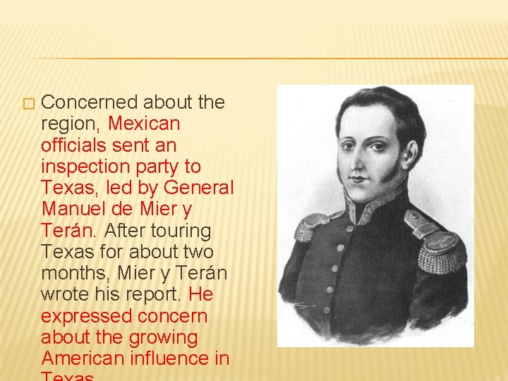 � Concerned about the region, Mexican officials sent an inspection party to Texas, led � Concerned about the region, Mexican officials sent an inspection party to Texas, led