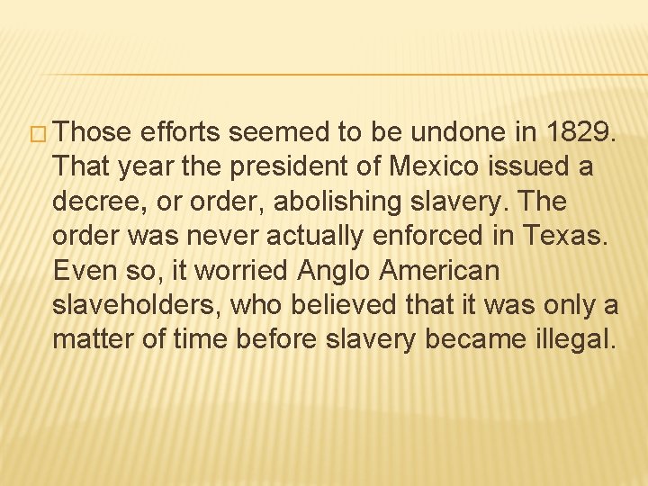 � Those efforts seemed to be undone in 1829. That year the president of � Those efforts seemed to be undone in 1829. That year the president of