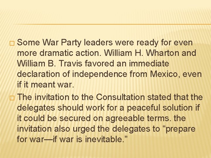 � Some War Party leaders were ready for even more dramatic action. William H. � Some War Party leaders were ready for even more dramatic action. William H.