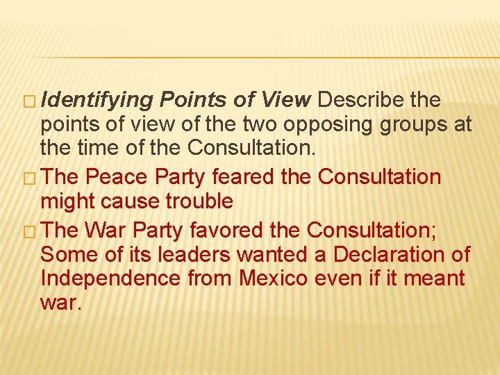 � Identifying Points of View Describe the points of view of the two opposing � Identifying Points of View Describe the points of view of the two opposing